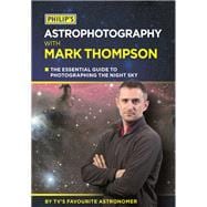Philip's Astrophotography With Mark Thompson