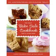 The Only Bake Sale Cookbook You'll Ever Need