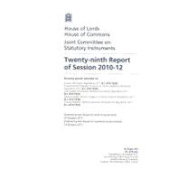 Twenty-Ninth Report Of Session 2010-12: Drawing Special Attention To Energy Information Regulations 2011 (S.I. 2011/1524); Environmental Protection (Controls On Ozone-Depleting Substances) House Of Lords Paper 205 Session 2010-12
