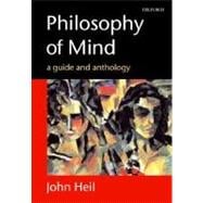 Philosophy of Mind A Guide and Anthology