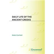 Daily Life of the Ancient Greeks