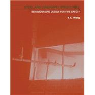 Steel and Composite Structures: Behaviour and Design for Fire Safety
