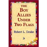 The Boy Allies Under Two Flags