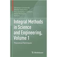 Integral Methods in Science and Engineering