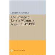 The Changing Role of Women in Bengal 1849-1905