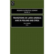Transitions in Latin America and in Poland and Syria,9780762313839