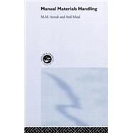 Manual Materials Handling: Design And Injury Control Through Ergonomics