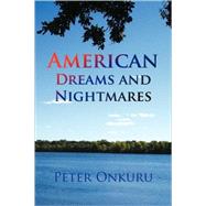 American Dreams and Nightmares