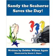 Sandy the Seahorse Saves the Day!