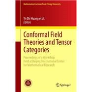 Conformal Field Theories and Tensor Categories