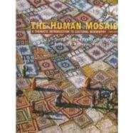 Human Mosaic : A Thematic Introduction to Cultural Geography