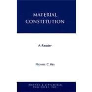 Material Constitution A Reader