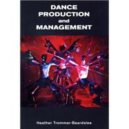 Dance Production and Management
