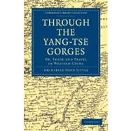 Through the Yang-tse Gorges
