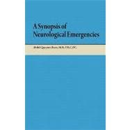 A Synopsis of Neurological Emergencies