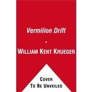 Vermilion Drift : A Novel