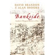 Bankside London's Original District of Sin