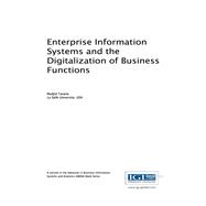 Enterprise Information Systems and the Digitalization of Business Functions