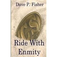 Ride With Enmity