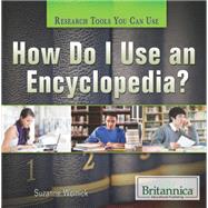 How Do I Use an Encyclopedia?