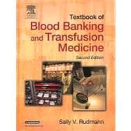 Textbook of Blood Banking and Transfusion Medicine
