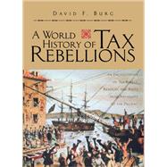 A World History of Tax Rebellions