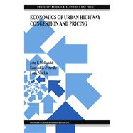 Economics of Urban Highway Congestion and Pricing