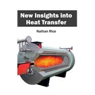 New Insights into Heat Transfer