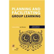 Planning and facilitating group learning