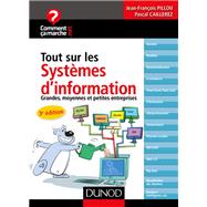 Tout sur les systèmes d'information - 3e édition