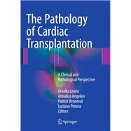 The Pathology of Cardiac Transplantation