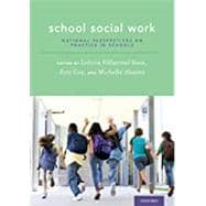 School Social Work National Perspectives on Practice in Schools