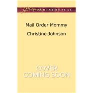 Mail Order Mommy