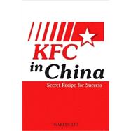 KFC in China Secret Recipe for Success