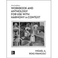 Workbook/Anthology for use with Harmony in Context