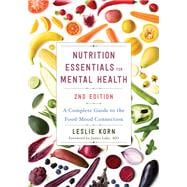 Nutrition Essentials for Mental Health A Complete Guide to the Food-Mood Connection book cover, ISBN 9781324053842