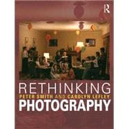 Rethinking Photography: Histories, Theories and Education