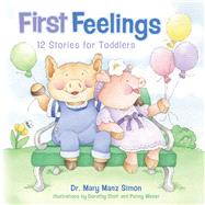 First Feelings (padded cover) Twelve Stories for Toddlers