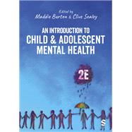 An Introduction to Child and Adolescent Mental Health