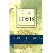 The Weight of Glory and Other Addresses book cover, ISBN 9780684823843