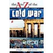 The A To Z Of The Cold War
