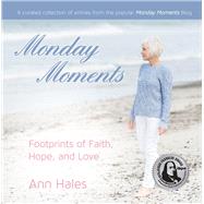 Monday Moments Footprints of Faith, Hope, and Love