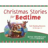 Christmas Stories for Bedtime: Faith-building Moments for Kids Ages 5-8