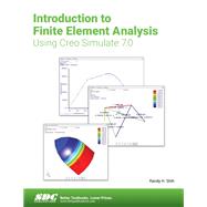 Introduction to Finite Element Analysis Using Creo Simulate 7.0