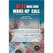 9/11 Was Our Wake-Up Call,9781663243843