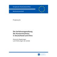 Die Verfahrensgestaltung Der Konzerninsolvenz in Deutschland Und China