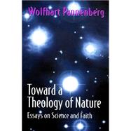 Toward a Theology of Nature