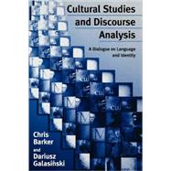 Cultural Studies and Discourse Analysis : A Dialogue on Language and Identity