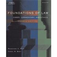Foundations of Law: Cases, Commentary And Ethics