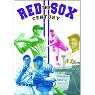 The Red Sox Century
